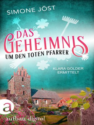 cover image of Das Geheimnis um den toten Pfarrer